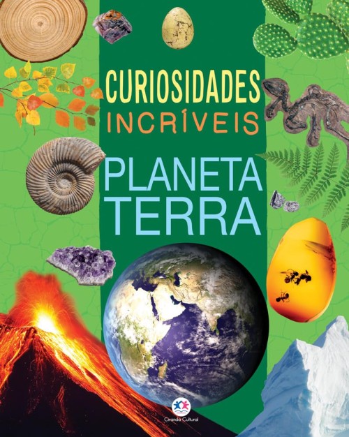 CIR - CURIOSIDADES INCRIVEIS - PLANETA TERRA