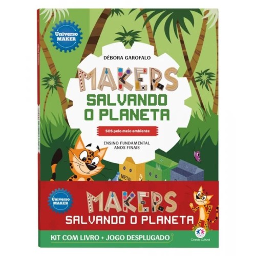 CIR - UNIVERSO MAKER - MAKERS SALVANDO O PLANETA