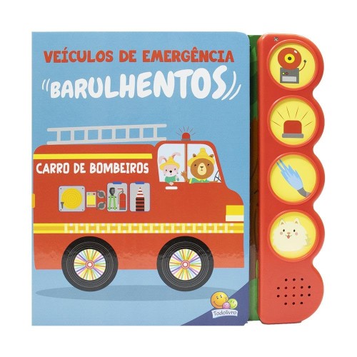 TL - VEICULOS DE EMERGENCIA BARULHENTOS: CARRO DE BOMBEIRO