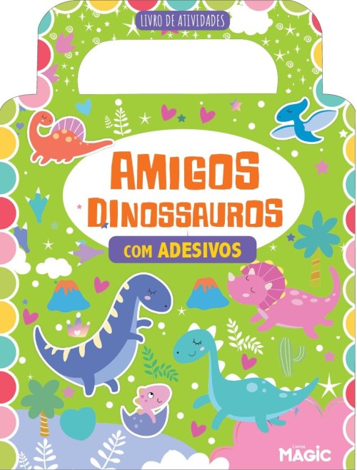 MAGIC KIDS - LIVRO DE ATIVIDADES (COM ADESIVOS) - AMIGOS DINO