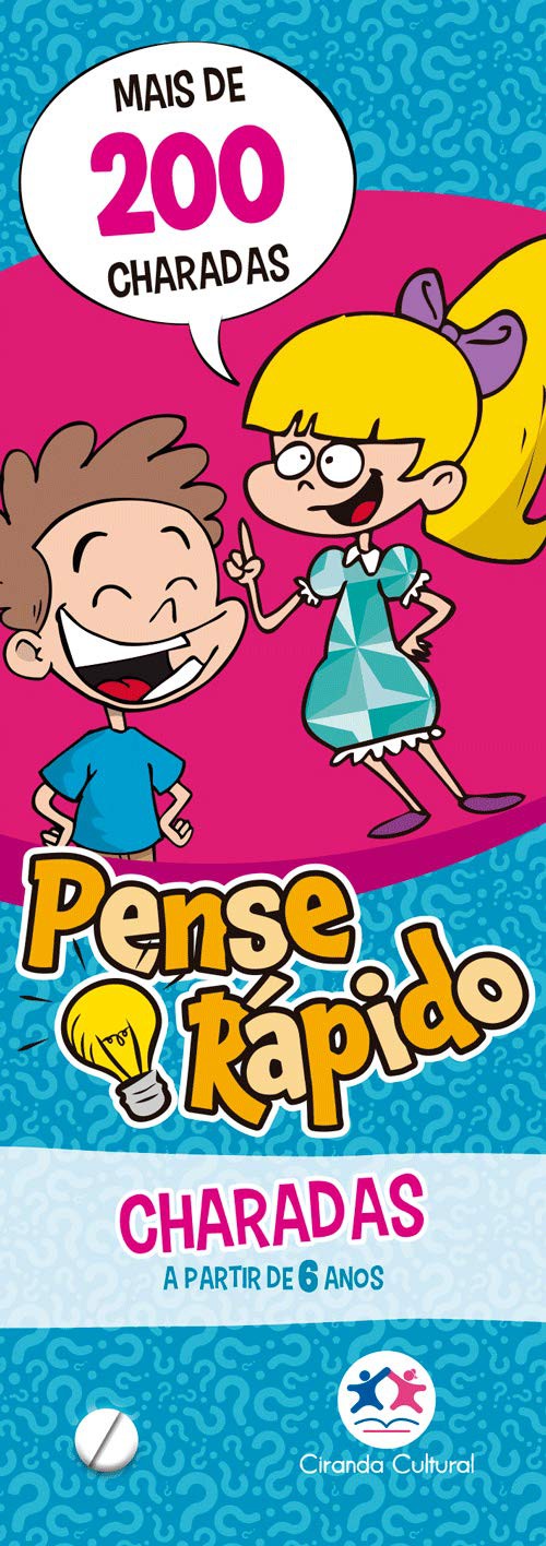 CIR - PENSE RAPIDO - CHARADAS