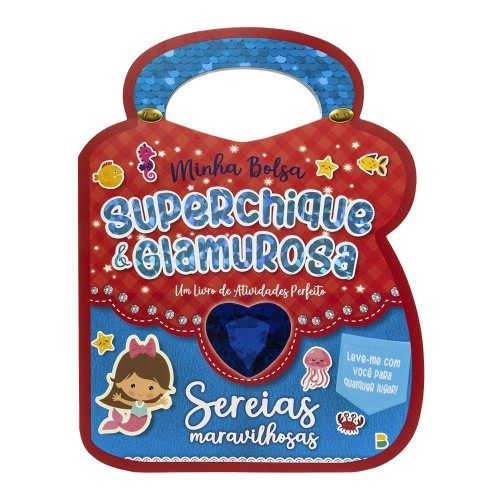 TL - MINHA BOLSA SUPERCHIQUE E GLAMUROSA - SEREIAS MARAVILHOSAS