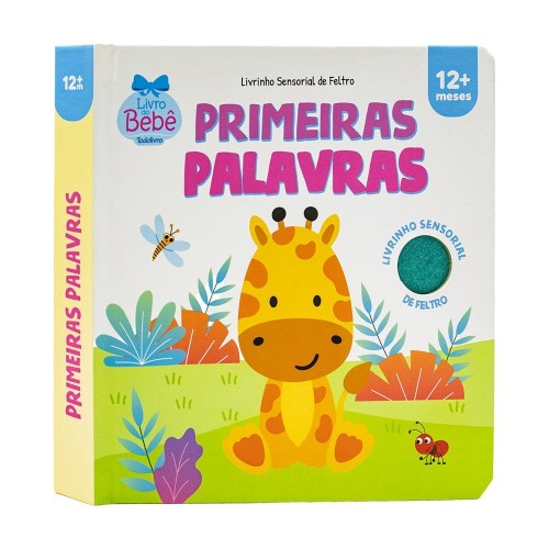 TL - LIVRINHO SENSORIAL DE FELTRO: PRIMEIRAS PALAVRAS