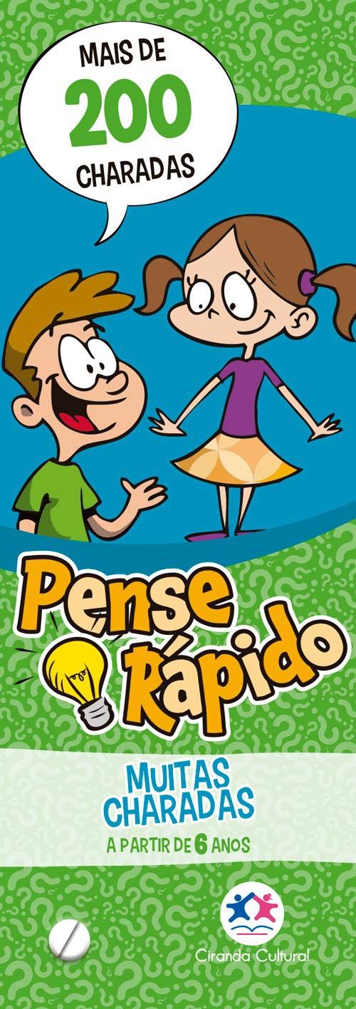 CIR - PENSE RAPIDO - MUITAS CHARADAS
