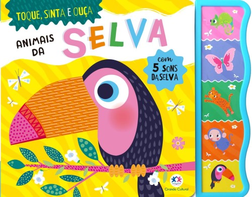 CIR - TOQUE, SINTA E OUCA - SELVA