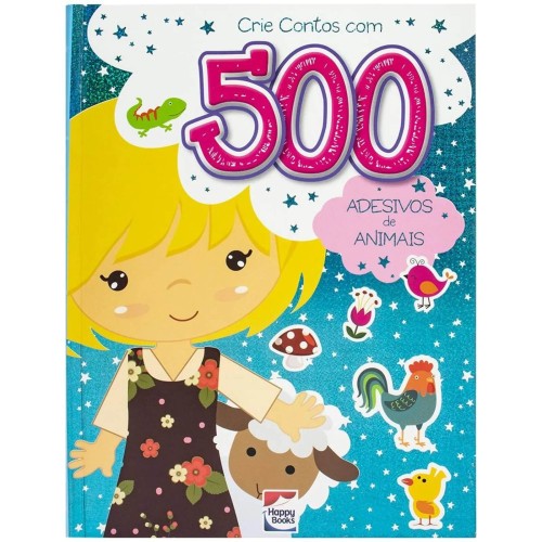 HAPPY - CRIE CONTOS COM 500 ADESIVOS - ANIMAIS