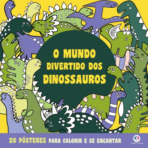 CIR - PARA COLORIR E SE ENCANTAR - DINO