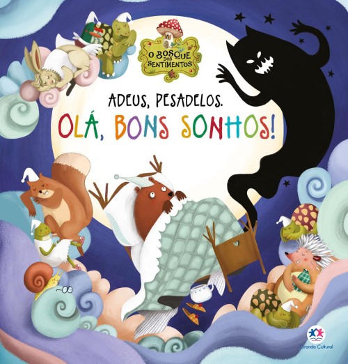 CIR - BOSQUE DOS SENTIMENTOS - ADEUS, PESADELOS. OLA, BONS SONHOS!