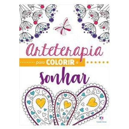 CIR - ARTETERAPIA PARA COLORIR E SONHAR