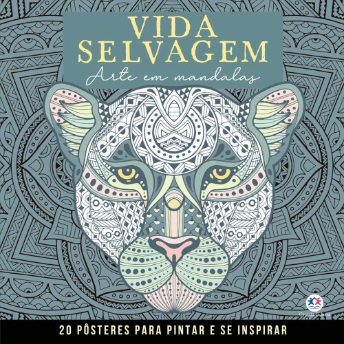 CIR - MANDALAS PARA PINTAR E SE INSPIRAR - SELVAGEM