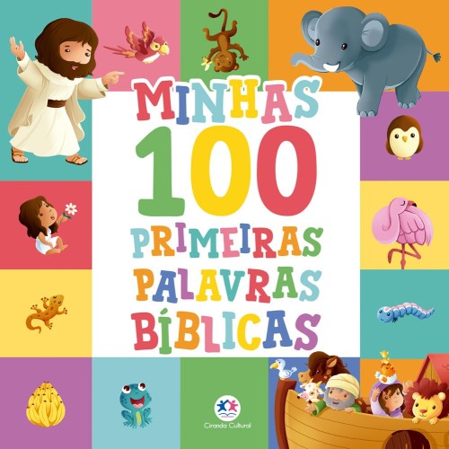 CIR - MINHAS 100 PRIMEIRAS PALAVRAS BIBLICAS