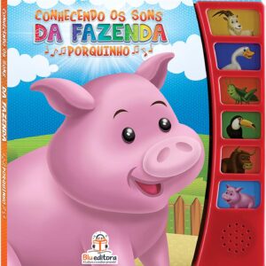 BLU EDITORA - CONHECENDO OS SONS - PORQUINHO