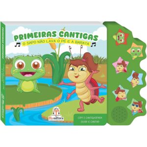 BLU EDITORA - PRIMEIRAS CANTIGAS - SAPO NAO LAVA