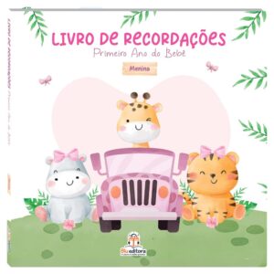 BLU EDITORA - PRIMEIRO ANO DO BEBE - MENINA