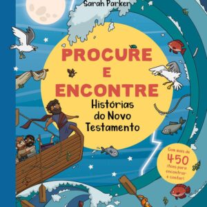CIRANDA CULTURAL - PROCURE E ENCONTRE - HISTORIAS DO NOVO TESTAMENTO
