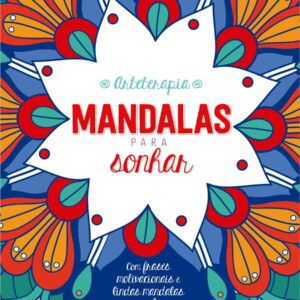 CIRANDA CULTURAL - ARTETERAPIA - MANDALAS PARA SONHAR