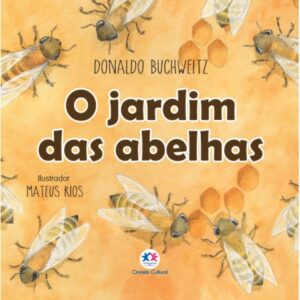 CIRANDA CULTURAL - CARTONADO - O JARDIM DAS ABELHAS