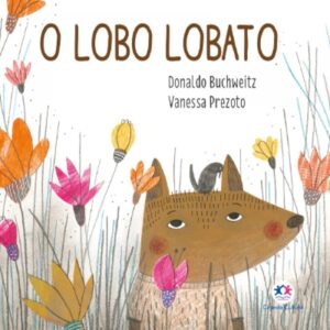 CIRANDA CULTURAL - CARTONADO - O LOBO LOBATO