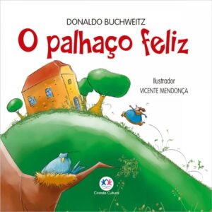 CIRANDA CULTURAL - CARTONADO - O PALHACO FELIZ
