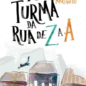 CIRANDA CULTURAL - CIRANDA JOVEM -  A TURMA DA RUA DE Z A A AUTOR