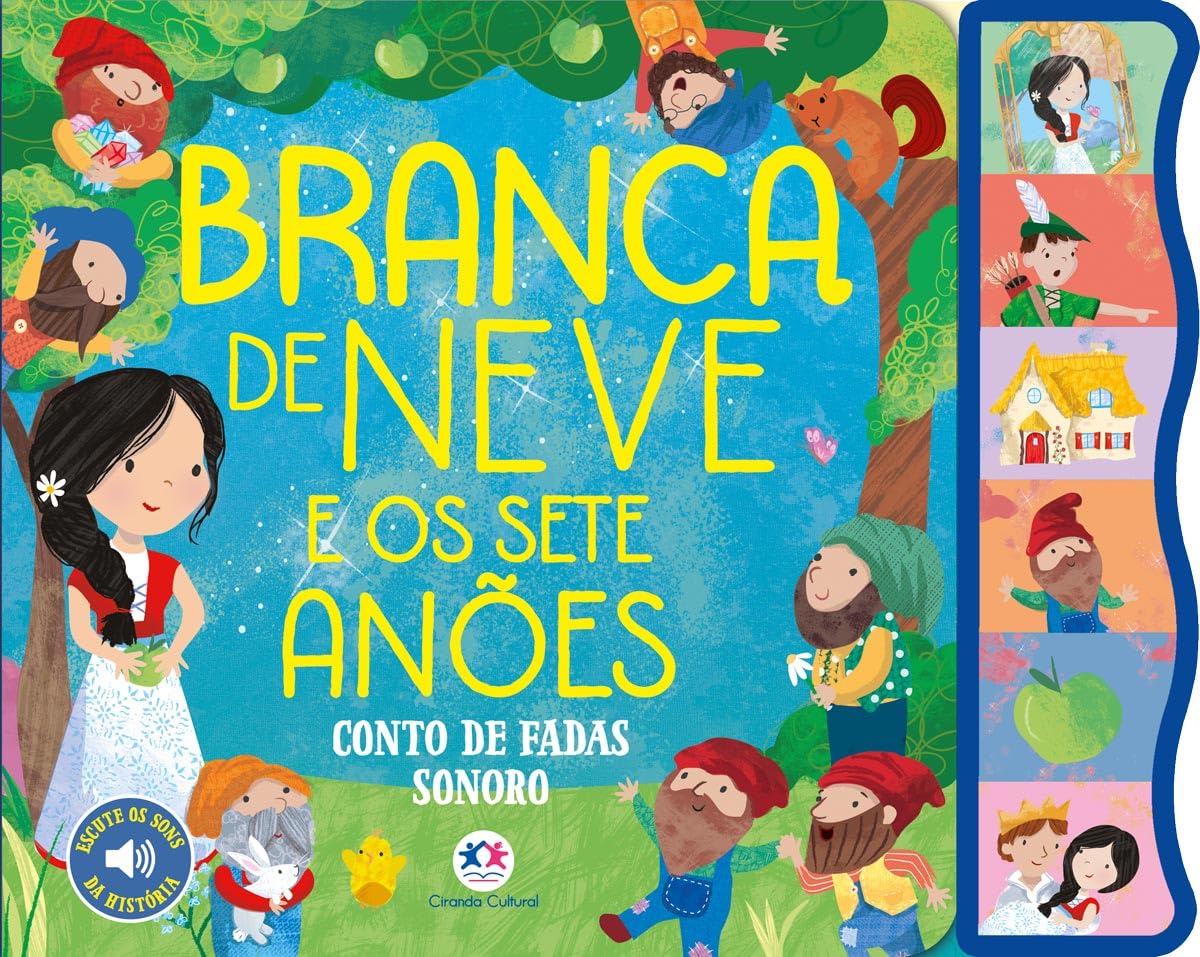CIRANDA CULTURAL - CONTO DE FADAS SONORO - BRANCA DE NEVE