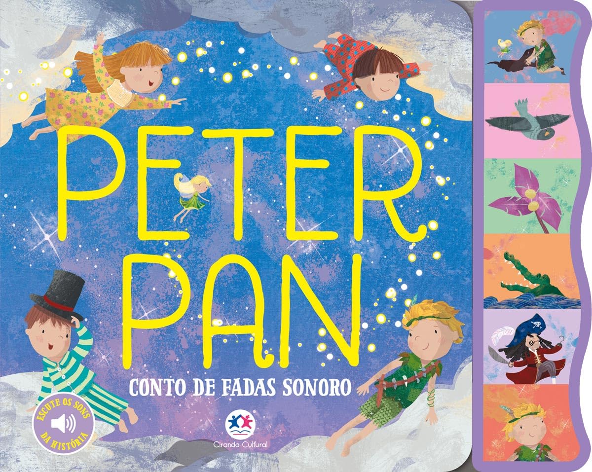 CIRANDA CULTURAL - CONTO DE FADAS SONORO - PETER PAN