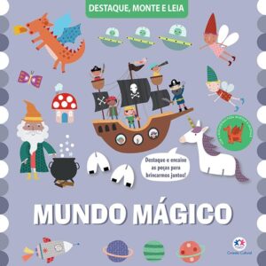 CIRANDA CULTURAL - DESTAQUE, MONTE E LEIA - MUNDO MAGICO