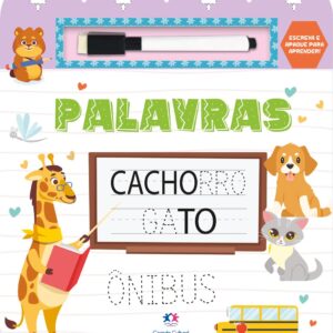 CIRANDA CULTURAL - ESCREVA E APAGUE PARA APRENDER - PALAVRAS