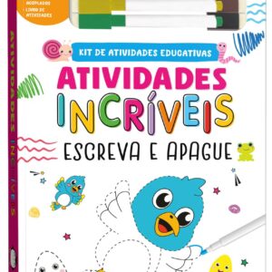 CIRANDA CULTURAL - KIT DE ATIVIDADES EDUCATIVAS (ESCREVA E APAGUE) - ATIVIDADES INCRIVEIS