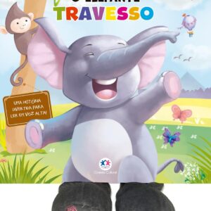 CIRANDA CULTURAL - LIVRO COM PATINHAS - ELEFANTE TRAVESSO