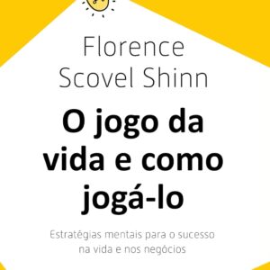 CIRANDA CULTURAL - MENTALIDADE DE SUCESSO - JOGO DA VIDA E COMO JOGA-LO