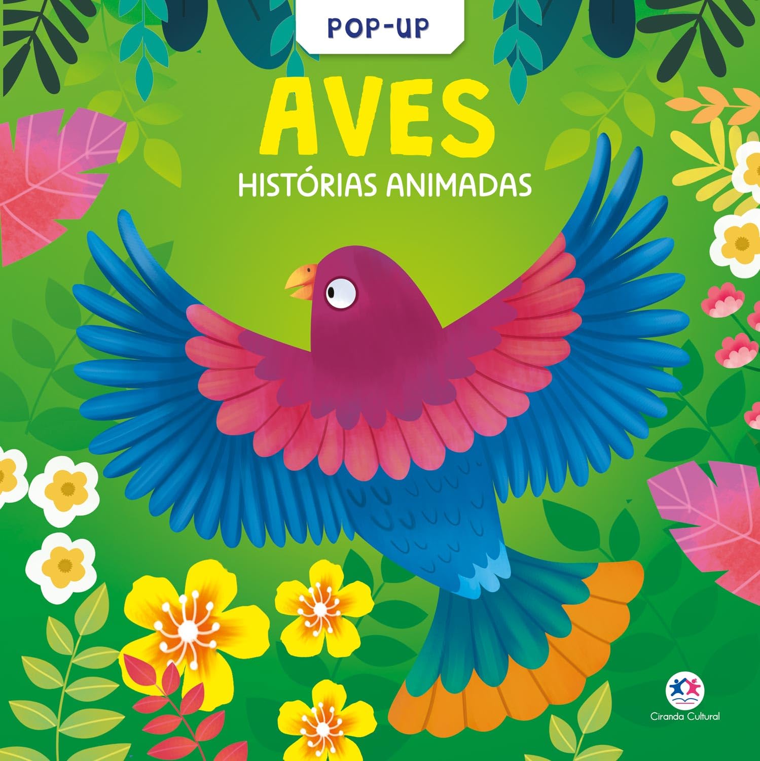 CIRANDA CULTURAL - POP-UP HISTORIAS ANIMADAS - AVES