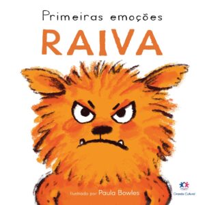 CIRANDA CULTURAL - PRIMEIRAS EMOCOES - RAIVA