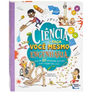 HAPPY BOOKS - CIENCIA DO FACA VOCE MESMO ENGENHARIA