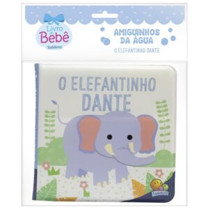 TODOLIVRO - AMIGUINHOS DA AGUA - O ELEFANTINHO DANTE