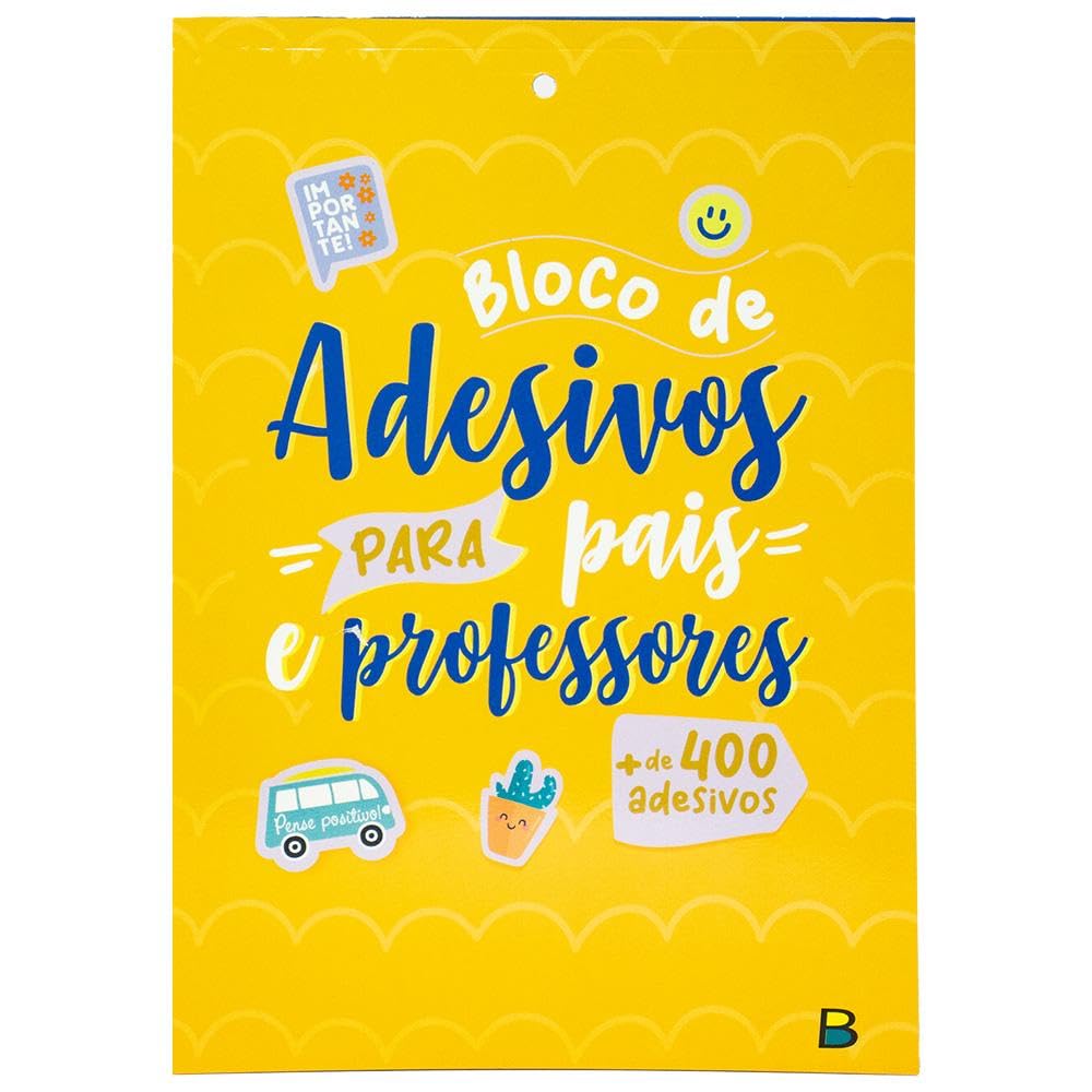 TODOLIVRO - BLOCO DE ADESIVOS PARA PAIS E PROFESSORES AMARELO