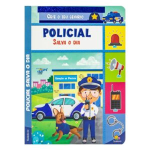 TODOLIVRO - CRIE O SEU CENARIO! POLICIAL SALVA O DIA