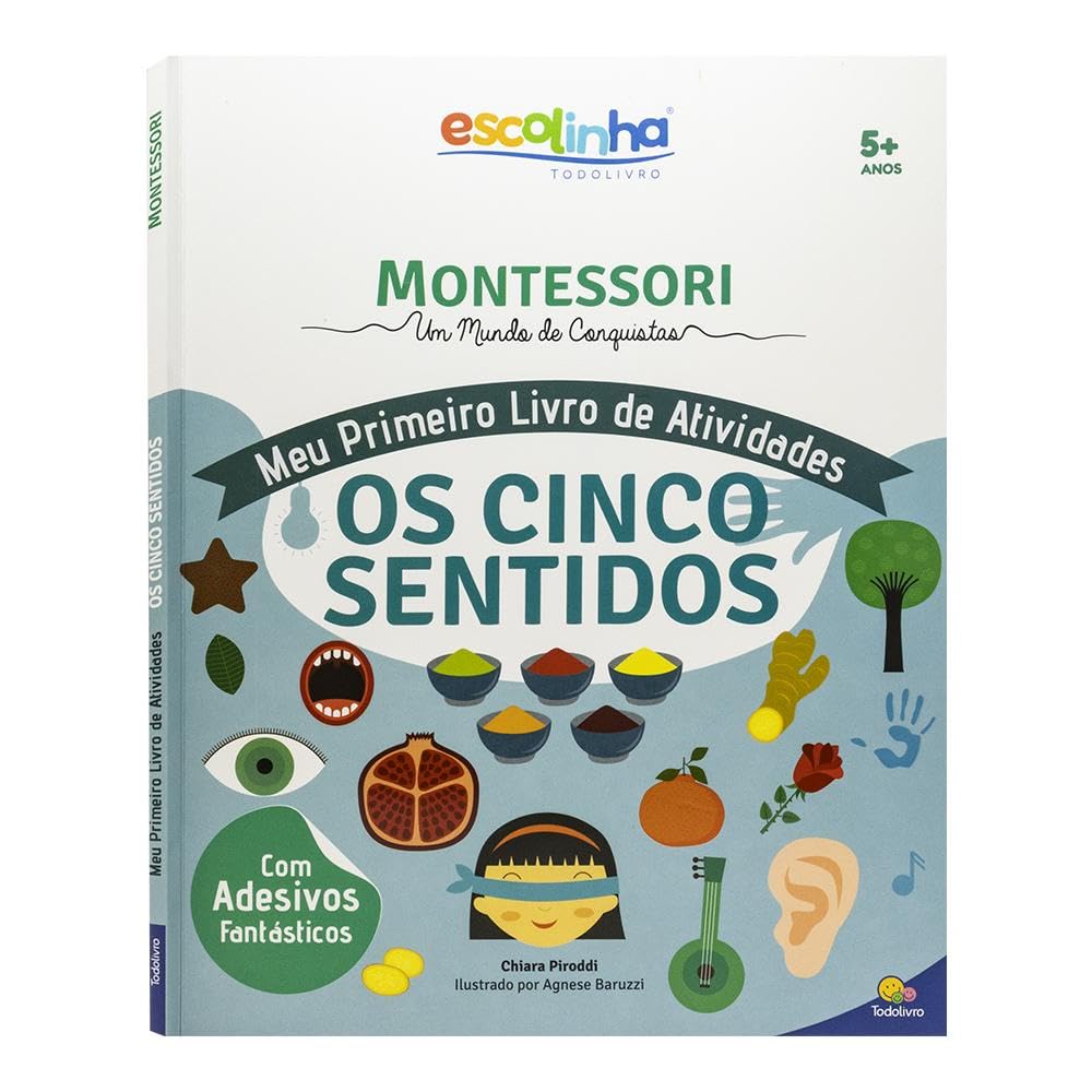 TODOLIVRO - ESCOLINHA MONTESSORI MEU P LIVRO ATIVIDADES - CINCO SENTIDOS