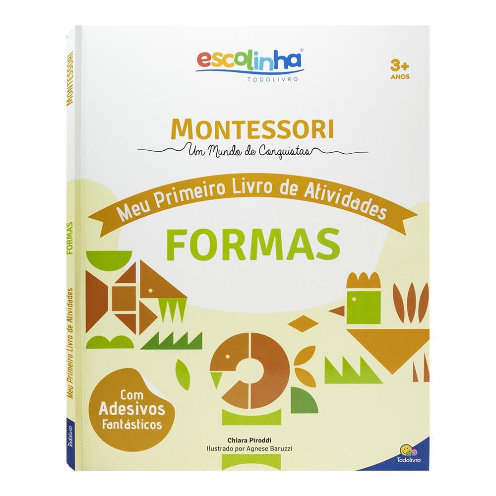 TODOLIVRO - ESCOLINHA MONTESSORI MEU P LIVRO ATIVIDADES - FORMAS