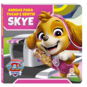 BLU EDITORA - AMIGOS PARA TOCAR E SENTIR - SKYE
