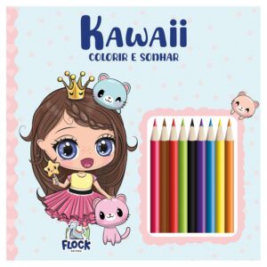 BLU EDITORA - COLORIR E SONHAR - KAWAII