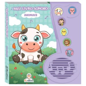 BLU EDITORA - MEU LIVRO SONORO - ANIMAIS