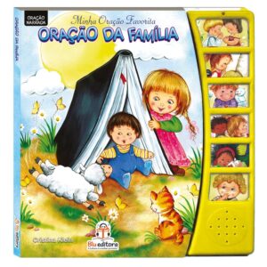 BLU EDITORA - MINHA ORACAO FAVORITA - ORACAO DA FAMILIA