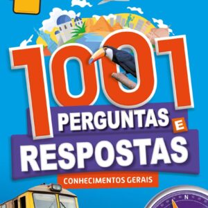CIRANDA CULTURAL - 1001 PERGUNTAS - CONHECIMENTOS GERAIS