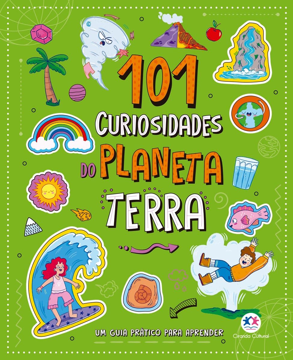 CIRANDA CULTURAL - 101 CURIOSIDADES DO PLANETA