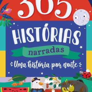 CIRANDA CULTURAL - 365 HISTORIAS NARRADAS - UMA HIST P/ NOITE