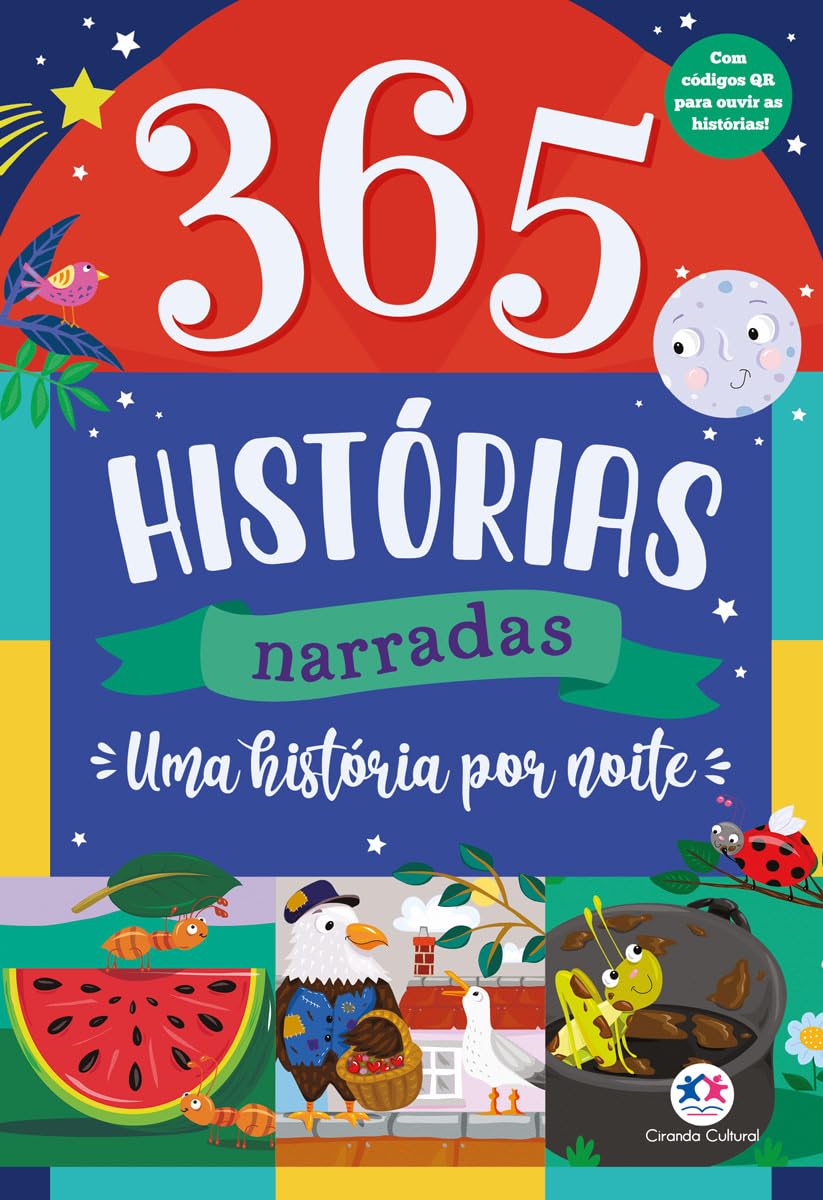 CIRANDA CULTURAL - 365 HISTORIAS NARRADAS - UMA HIST P/ NOITE