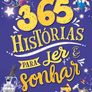 CIRANDA CULTURAL - 365 HISTORIAS PARA LER E SONHAR (CAPA DURA)