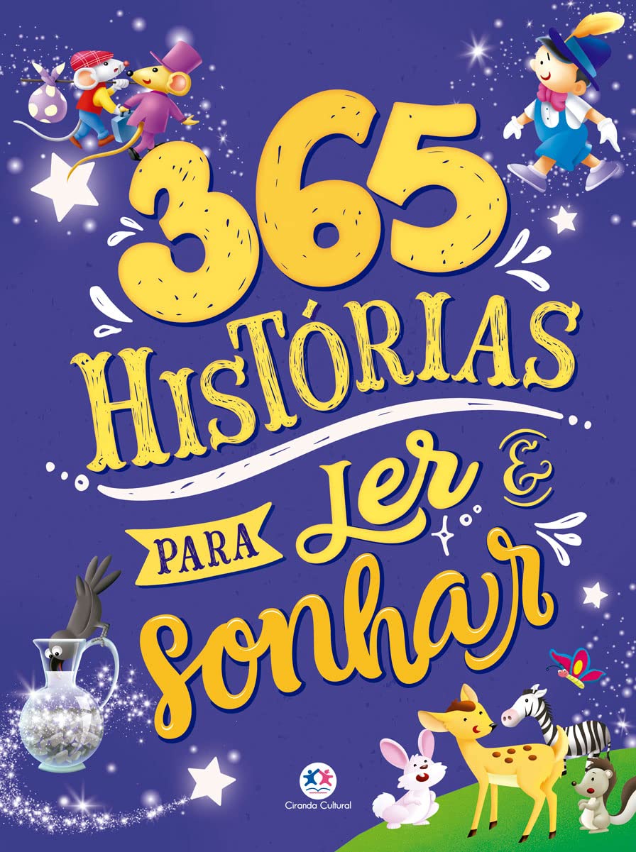 CIRANDA CULTURAL - 365 HISTORIAS PARA LER E SONHAR (CAPA DURA)