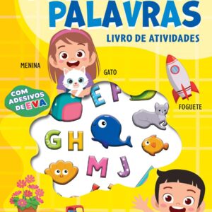 CIRANDA CULTURAL - ADESIVOS DE EVA - PRIMEIRAS PALAVRAS